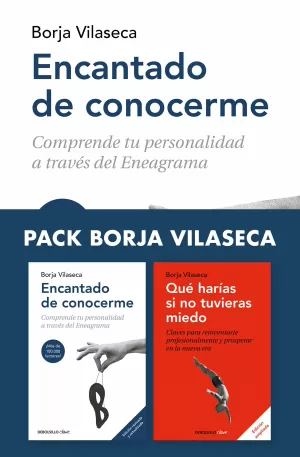 PACK BORJA VILASECA (CONTIENE: ENCANTADO DE CONOCERME  QUÉ HARÍAS SI NO TUVIERA